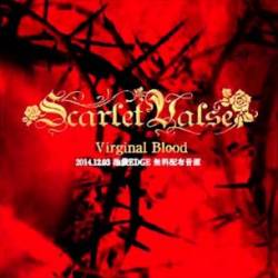 Scarlet Valse : Virginal Blood